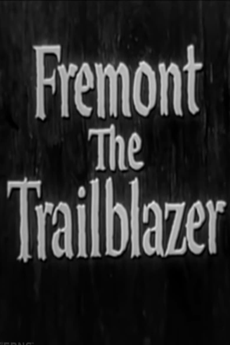 fremont-the-trailblazer