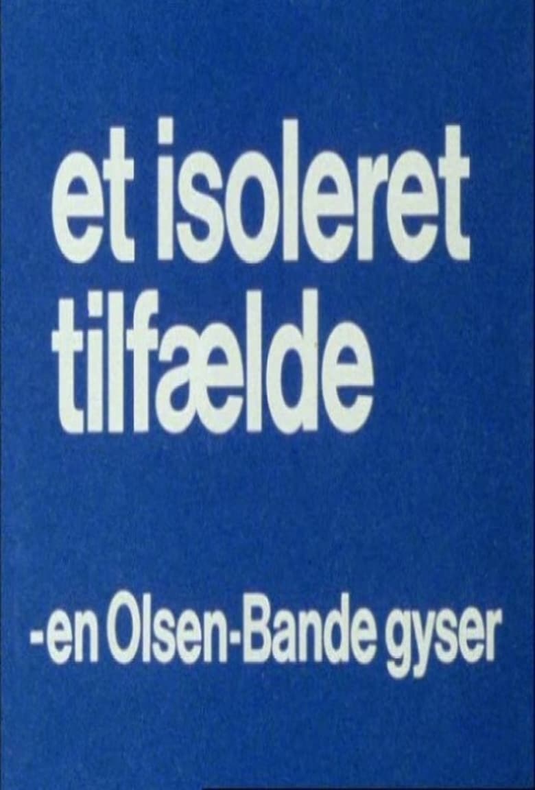 olsen-banden-et-isoleret-tilfælde