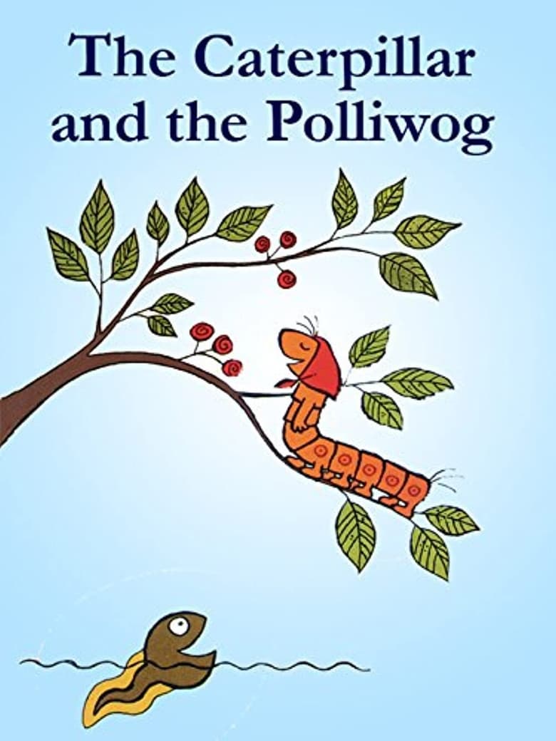 the-caterpillar-and-the-polliwog