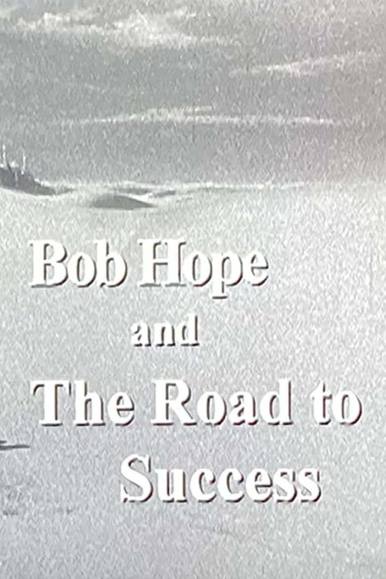 bob-hope-and-the-road-to-success