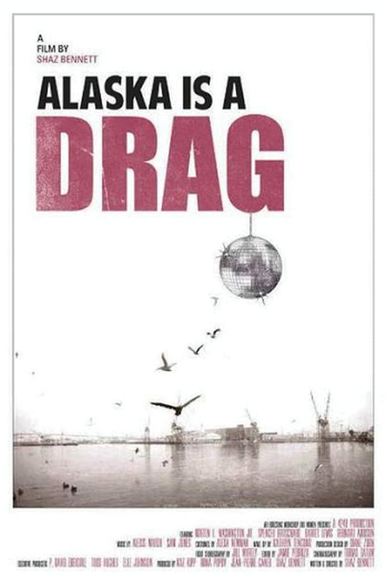 alaska-is-a-drag