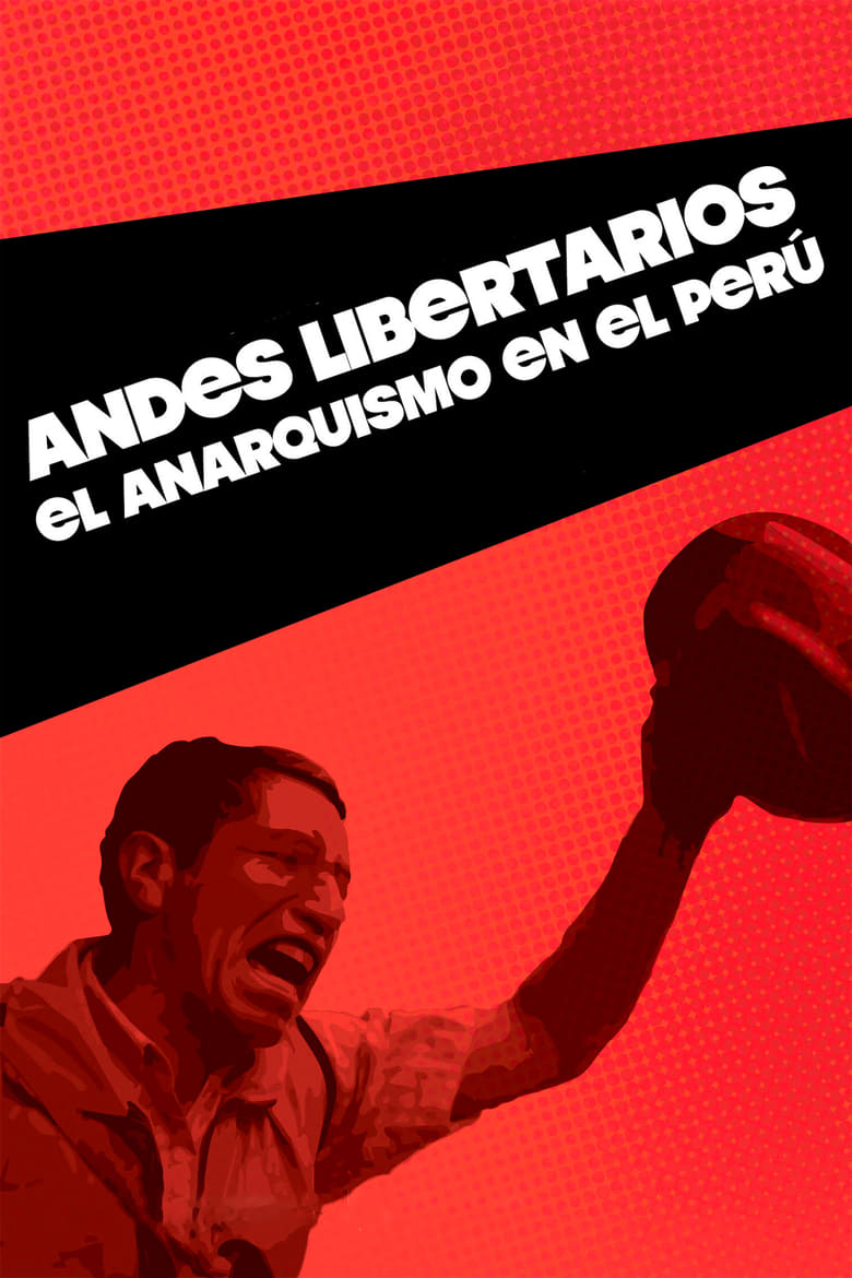 Andes Libertarios: El anarquismo en el Perú