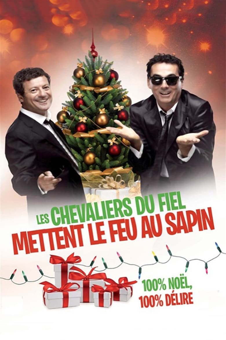 Cartel de Les Chevaliers du Fiel - Mettent le feu au sapin !