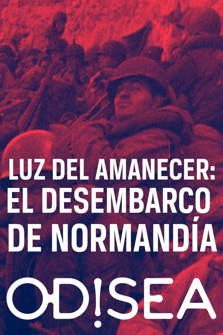 Luz del amanecer: el Desembarco de Normandía