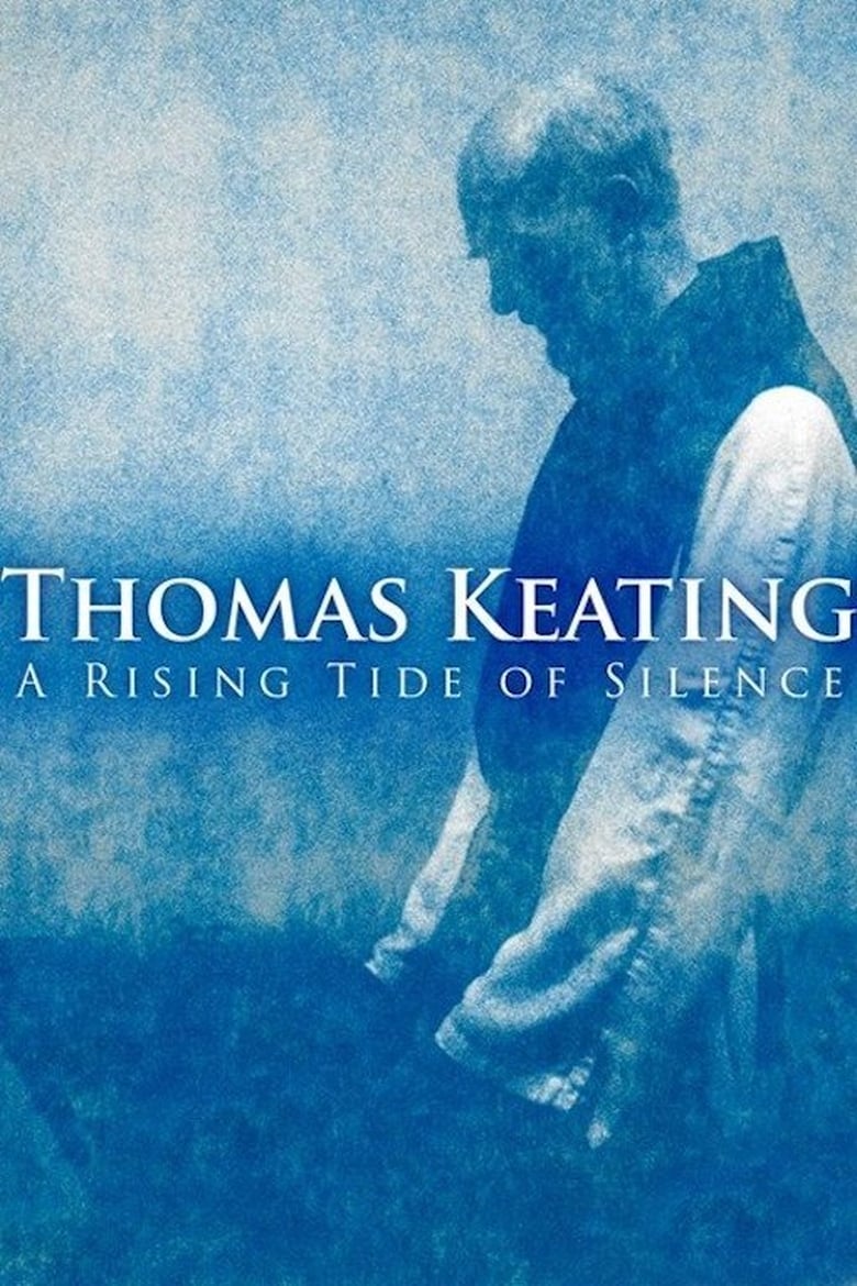 Thomas Keating: Una marea creciente de silencio