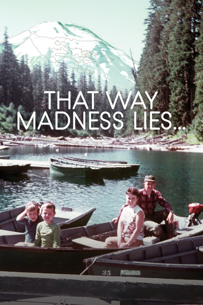 Cartel de that-way-madness-lies