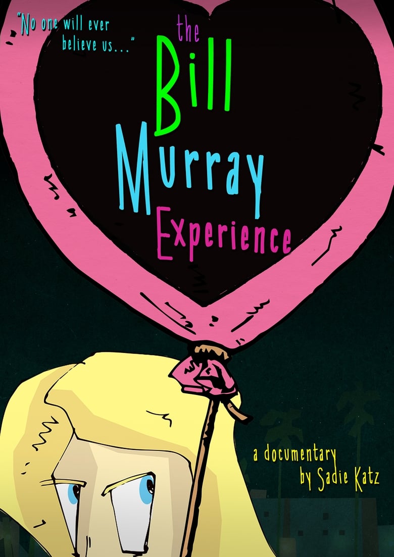 Cartel de the-bill-murray-experience
