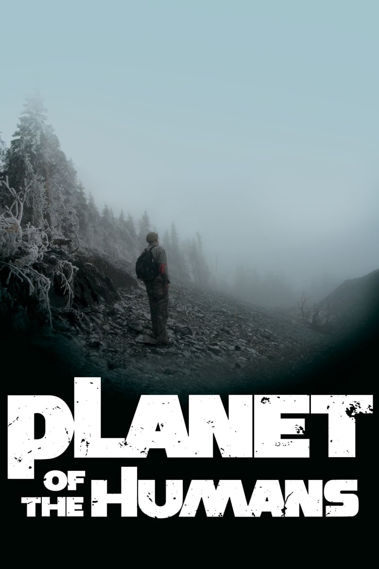 Cartel de planet-of-the-humans