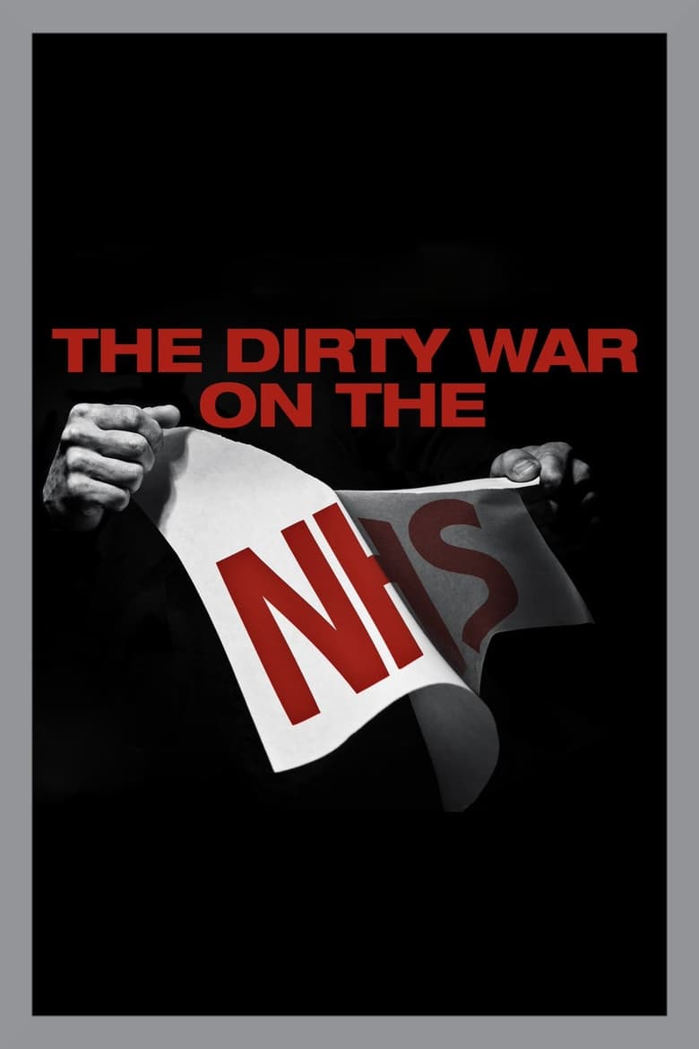 Cartel de the-dirty-war-on-the-nhs