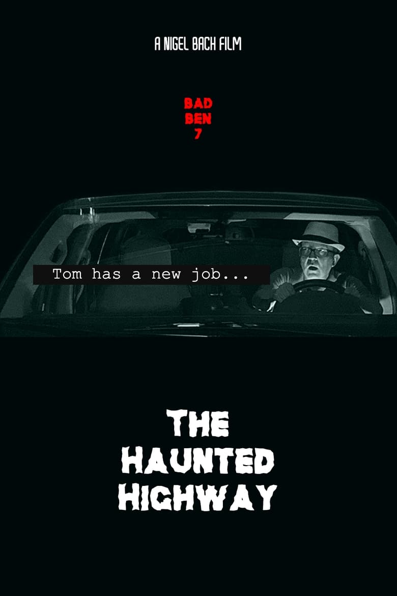 Cartel de bad-ben-7-the-haunted-highway