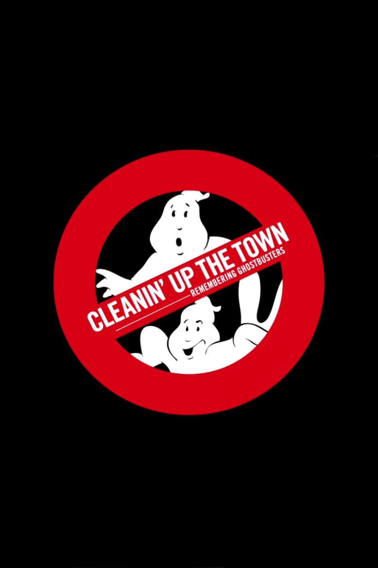 Cartel de cleanin-up-the-town-remembering-ghostbusters