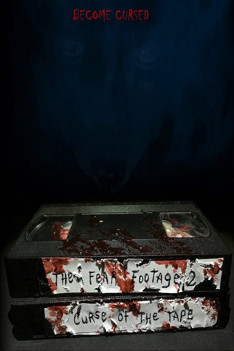Cartel de the-fear-footage-2-curse-of-the-tape