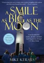 A smile as big as the moon 
