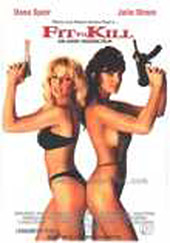 Fit to Kill