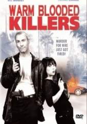 Warm Blooded Killers