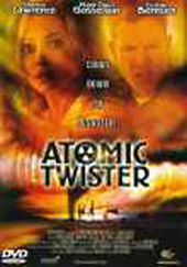 Atomic Twister (AKA Twister 2) 