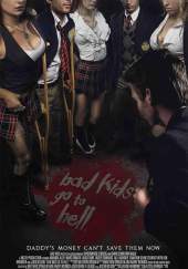 Bad Kids Go To Hell
