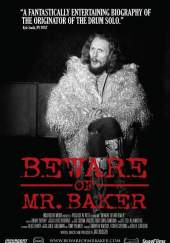 Beware of Mr. Baker