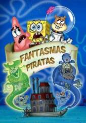 Bob esponja piratas fantasmas