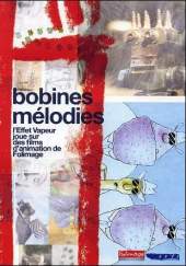 Bobines Mélodies ? Animations de Folimage