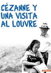 Cézanne + Una visita al Louvre