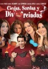 Ciegas, sordas y divorciadas