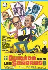 Cuidado con las señoras