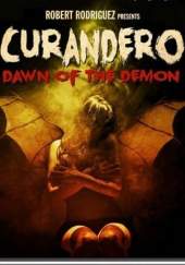 Curandero: dawn of the demon