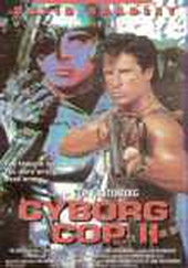 Cyborg Cop II (Cyborg Cop 2)