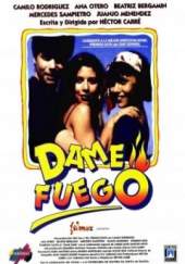 Dame fuego