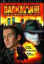 Darkman III: Muere, Darkman, Muere (AKA Darkman 3: El desafío)