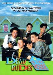 Dead dudes in the house