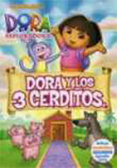 Dora La Exploradora y Los Tres Cerditos