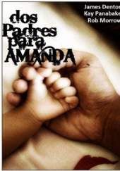 Dos padres para amanda