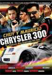 El Chrysler 300: Chuy y Mauricio 2