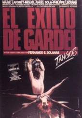 Tangos, the Exile of Gardel