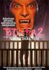 Son of Darkness: To Die for II