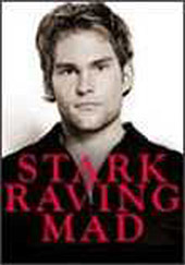 Stark Raving Mad