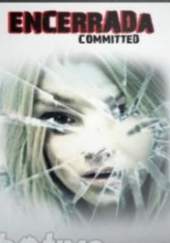 Encerrada (Committed) 