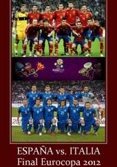 Eurocopa 2012 final: España vs Italia