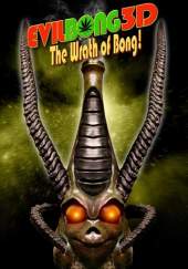Evil Bong 3-D: The Wrath of Bong