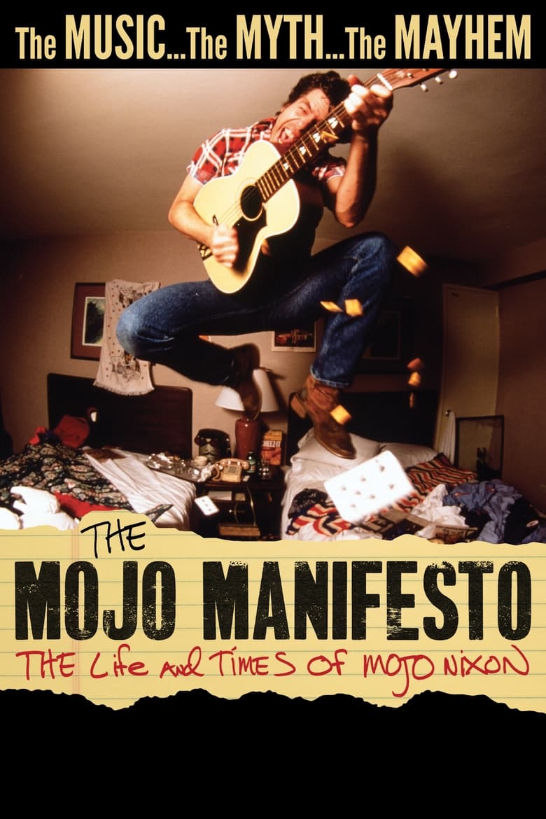 the-mojo-manifesto-the-life-and-times-of-mojo-nixon