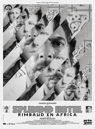 Cartel de Splendid Hotel: Rimbaud en África