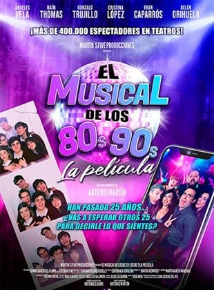 Cartel de El Musical de los 80s y 90s. La Película