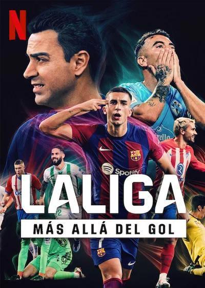 Cartel de LaLiga: Más allá del gol