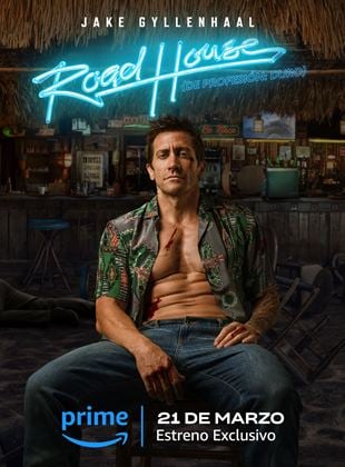 Cartel de Road House. De profesión: duro