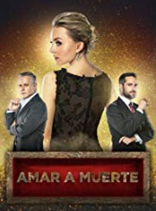 Amar a muerte