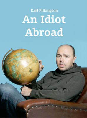 An Idiot Abroad