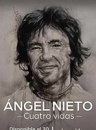 Cartel de Ángel Nieto. Cuatro vidas