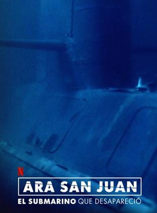 Cartel de ARA San Juan: El Submarino Que Desapareció